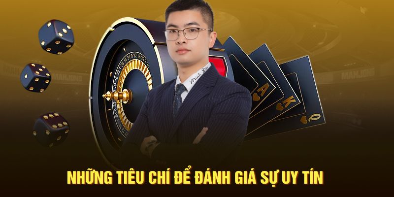 Tổng hợp các tiêu chí đánh giá sự uy tín